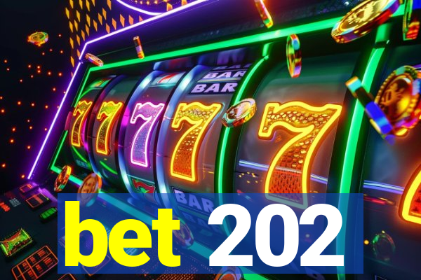 bet 202